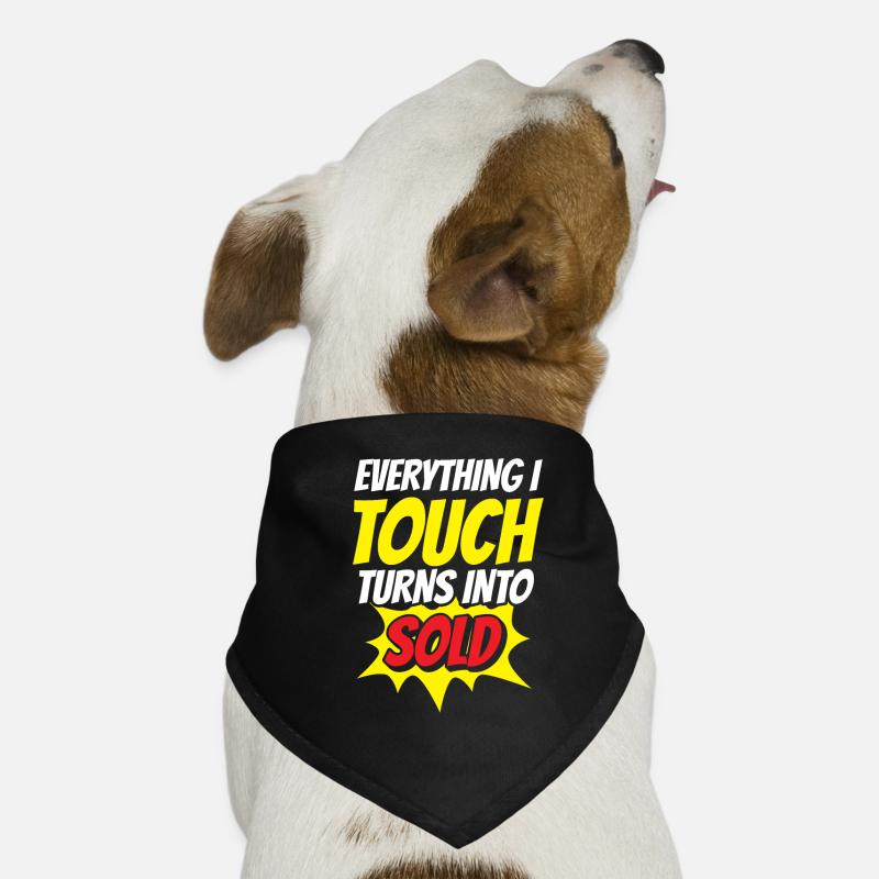 Alles Was Ich Berühre Wird Verkauft Makler Häuser Hunde-Bandana