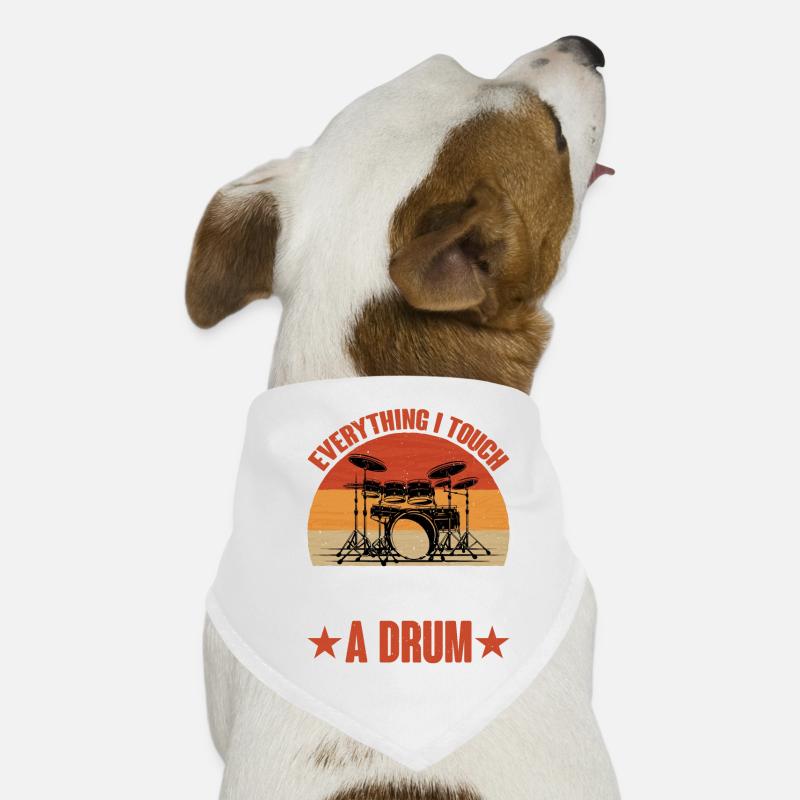 Tout ce que je touche devient un tambour 9 Bandana pour chien