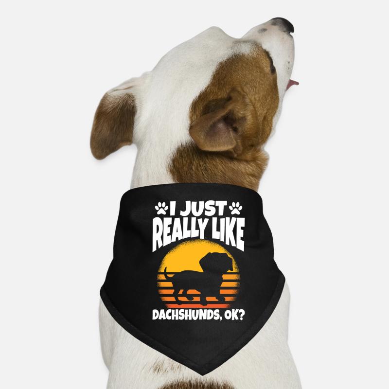 J’aime vraiment les teckels ok Bandana pour chien
