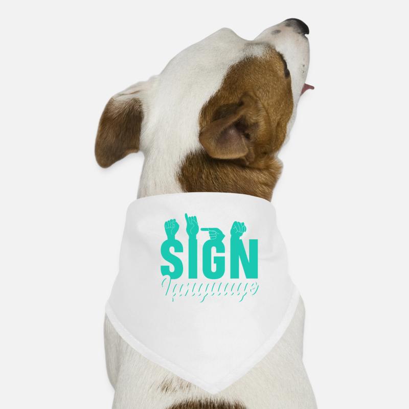 Sign Language Expert Gesture Sign Awareness Dog Bandana