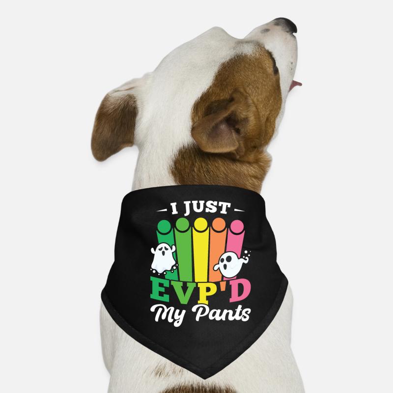 Je viens d’EVP’d My Pants - Ghost Investigator Bandana pour chien