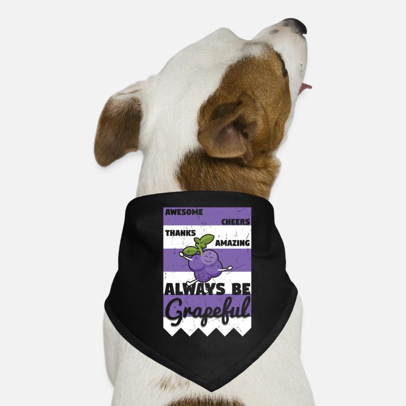 Awesome Cheers Always Be Grapeful Hunde-Bandana