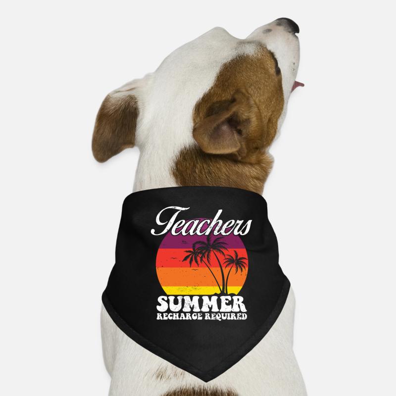 Teacher Summer Recharge Required Funny Last Day Dog Bandana