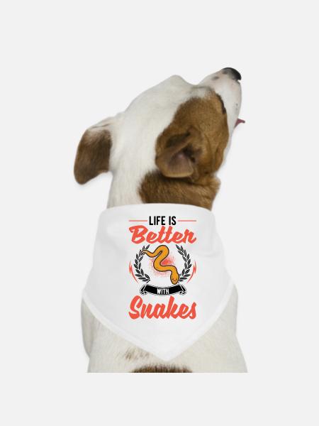 Life is better with snakes - Dog Bandana - white - Front