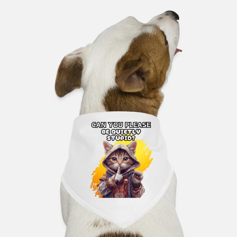 Pouvez-vous, s’il vous plaît, être tranquillement stupide ? L’ironie, l’humour, Bandana pour chien
