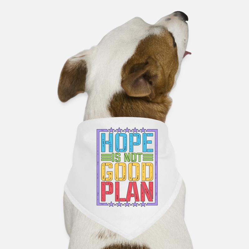 L’espoir n’est pas bon Plan 5 Bandana pour chien