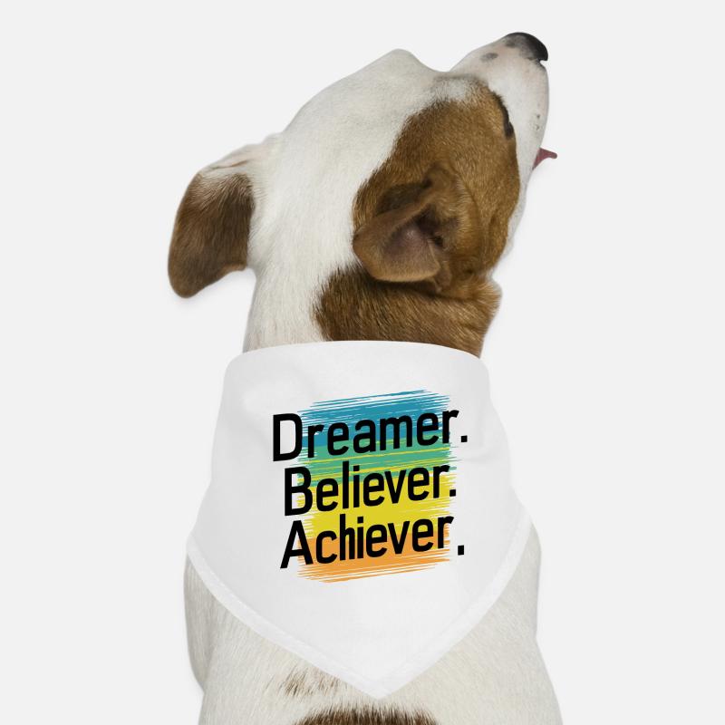 RÊVEUR. CROYANT. ACHIEVER. Bandana pour chien