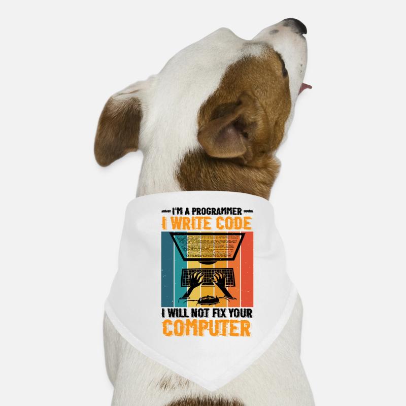 I'm A Programmer I Will Not Fix Your Computer 2 Dog Bandana
