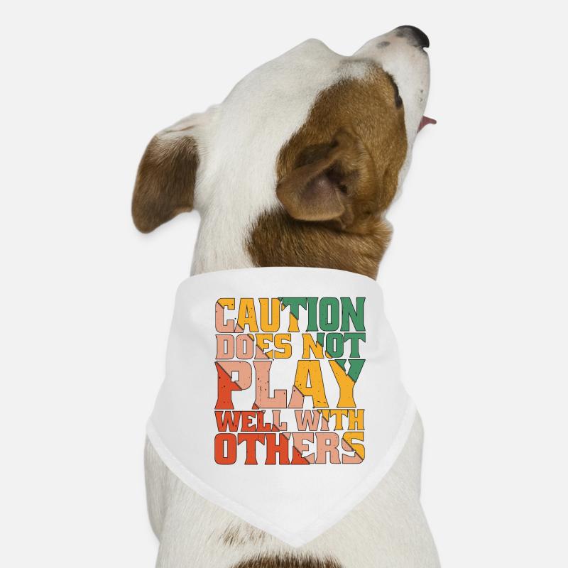 Caution Does Not Play Well With Others 50 Hunde-Bandana