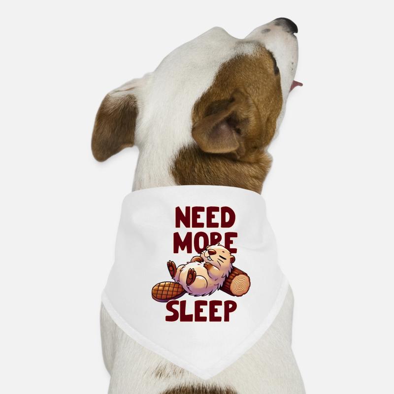 Besoin de plus de sommeil, castor mignon, plus drôle - Bandana pour chien - blanc