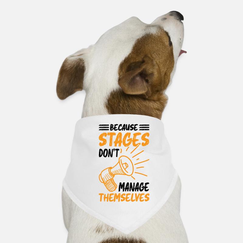 Because Stages Don't Manage Themselves 3 Hunde-Bandana