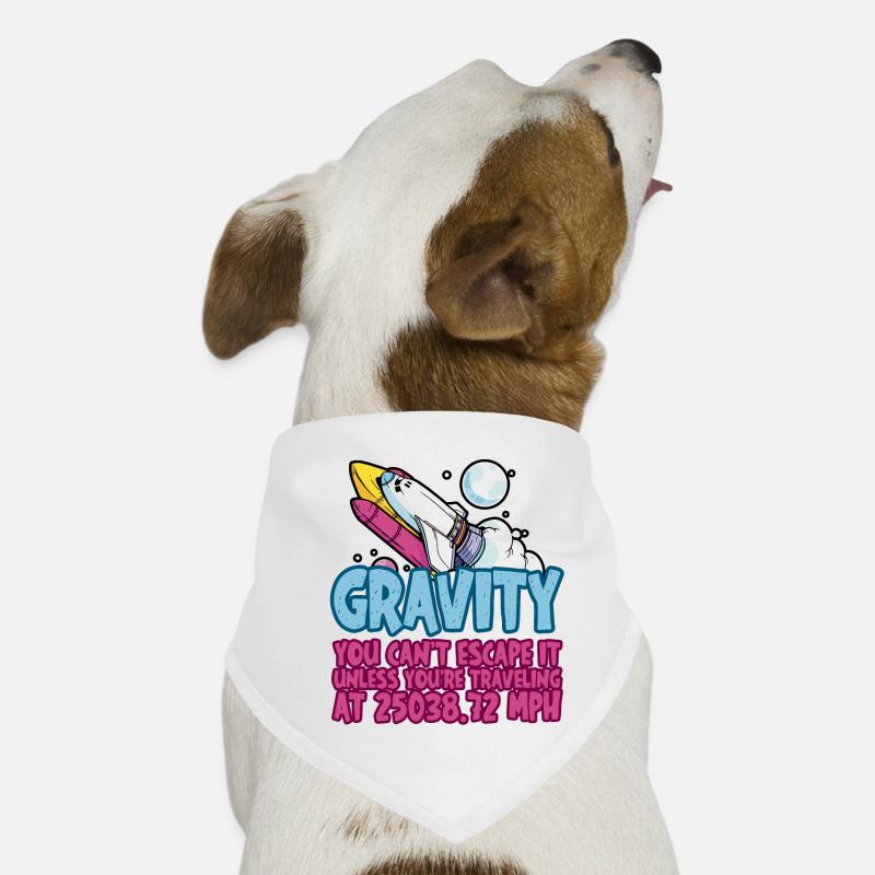 Gravity, You Can't Escape It 4 Hunde-Bandana