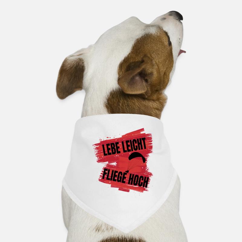 Lebe leicht, fliege hoch - Paragliding Spruch Hunde-Bandana