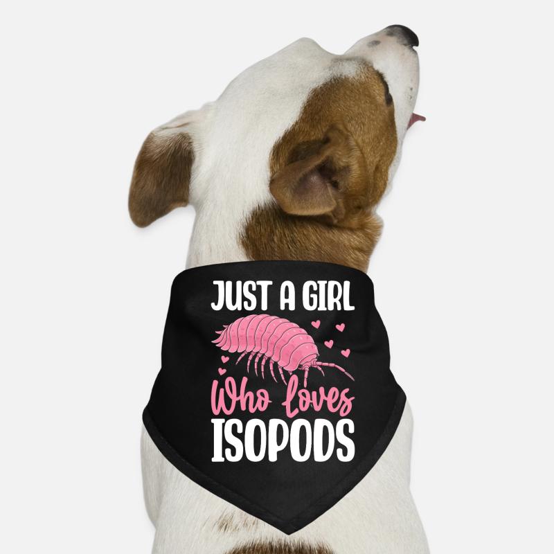 Juste une fille qui aime les isopodes, les petits crustacés Bandana pour chien