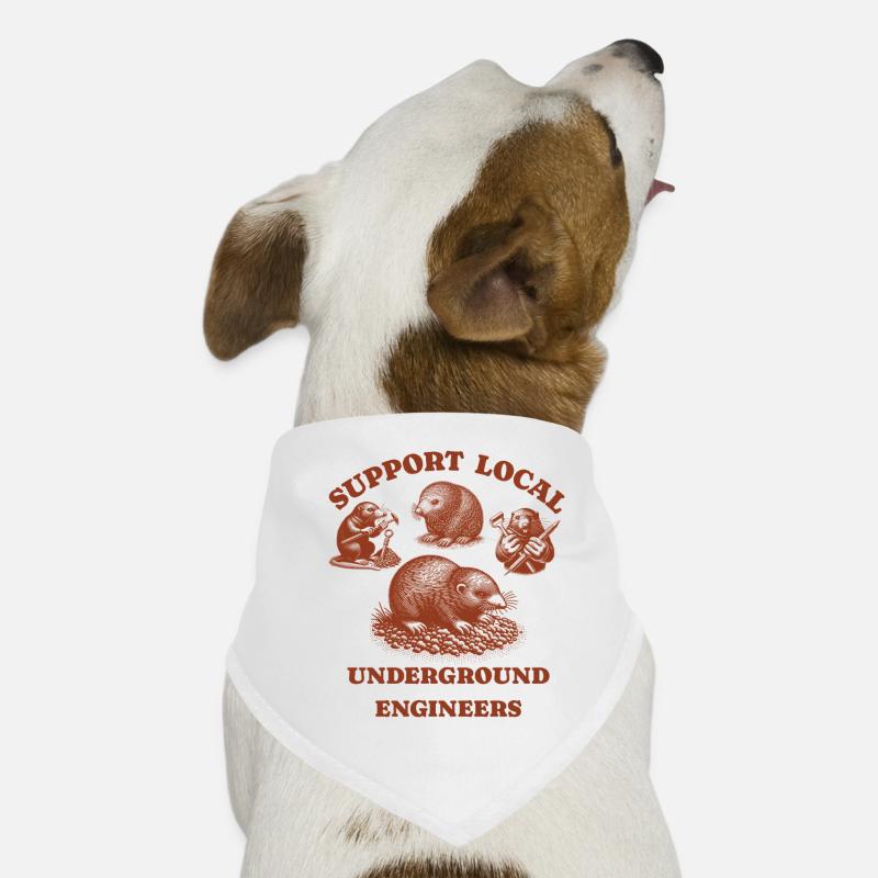 Mole Love Support Local underground engineers Dog Bandana