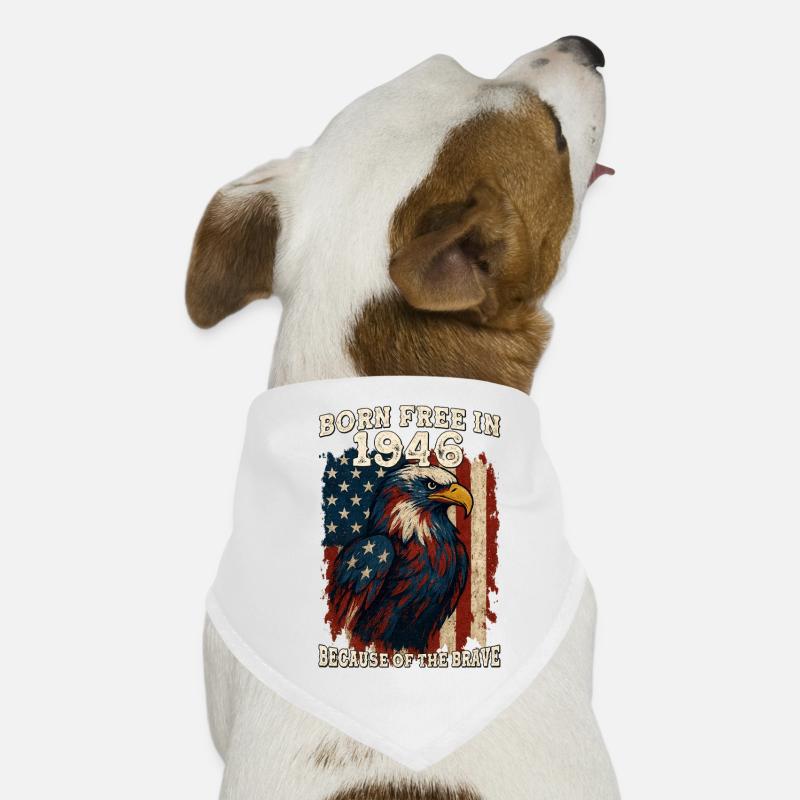 Né libre en 1946 – 79 ans Libre à cause de Bandana pour chien