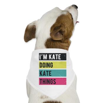 Ich bin Kate, mache Kate-Dinge Retrofarben - Hunde-Bandana - Weiß - Vorne