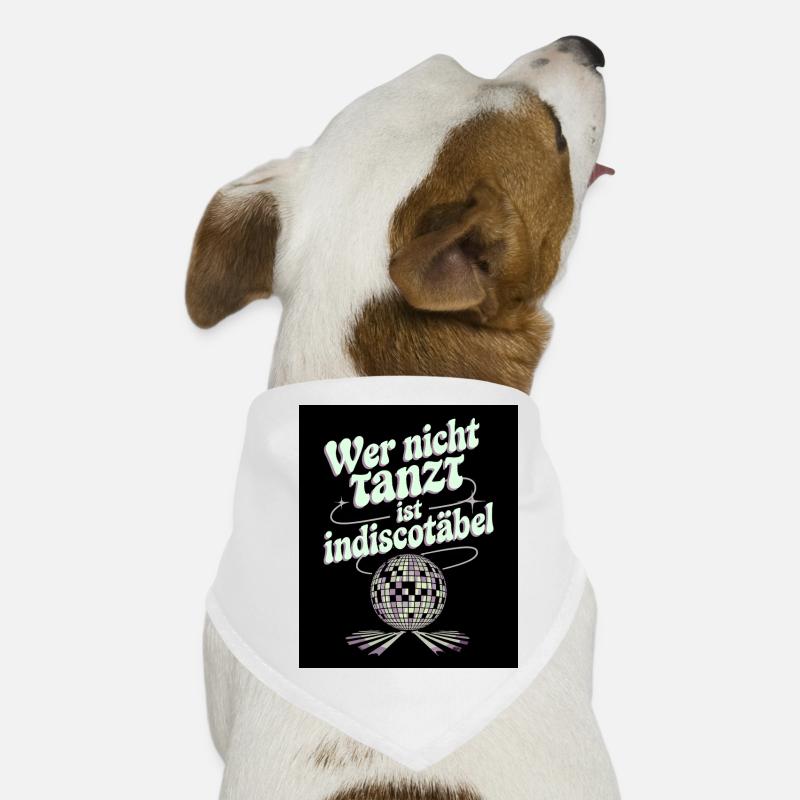 Si tu ne danses pas, tu es une table drôle de disco Bandana pour chien