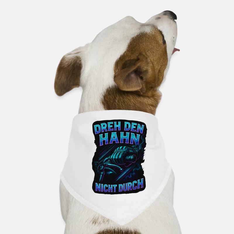 Dreh den Hahn nicht durch | Biker Spruch Hunde-Bandana