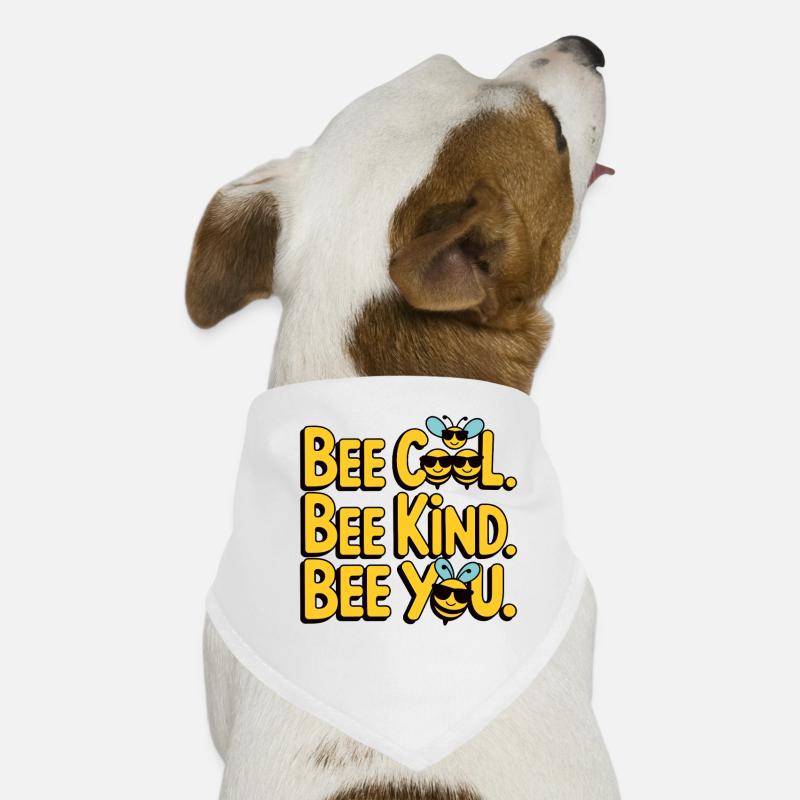 Bee Cool Bee Kind Bee You Hunde-Bandana