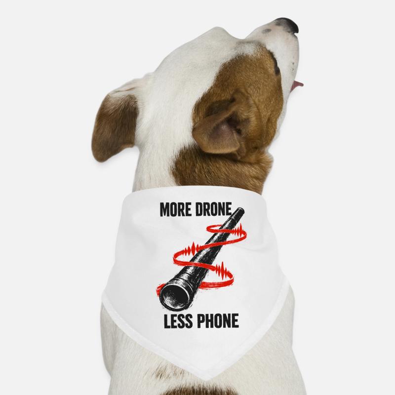 Plus de drones, moins de téléphone portable | Didgeridoo Bandana pour chien