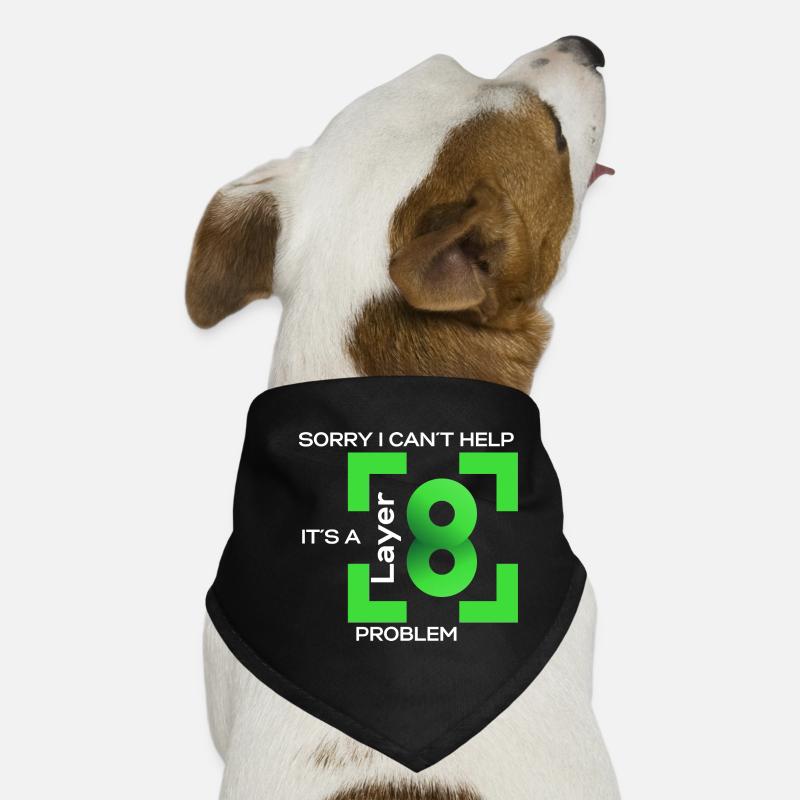 Sorry in cant help, its a layer 8 problem (green) Dog Bandana