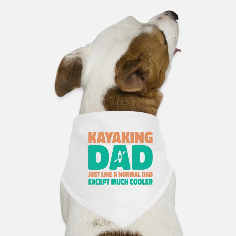 Kayaking Dad Just Like A Normal Dad Except Much Co Hunde-Bandana