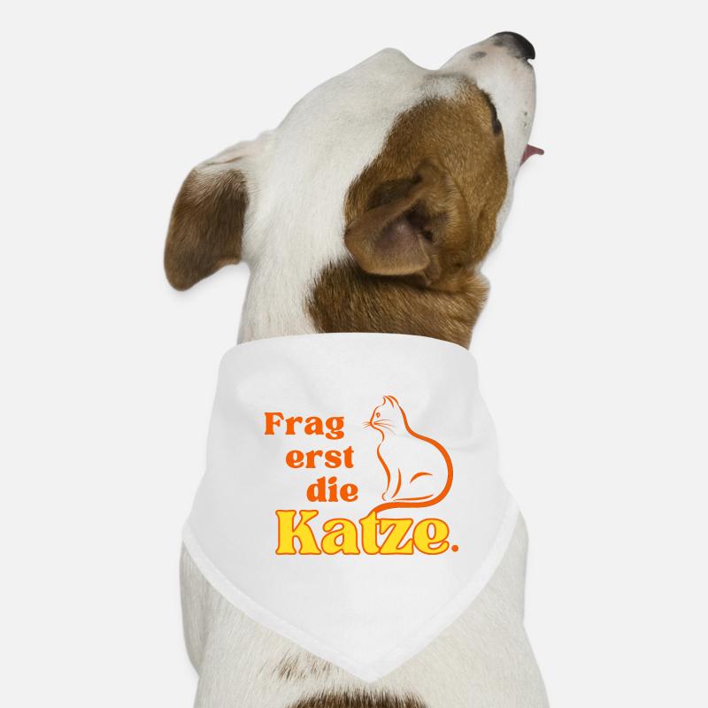 Frag erst die Katze. Hunde-Bandana