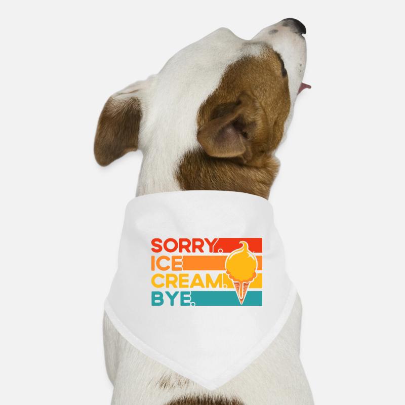 Sorry Eiscreme Tschüss Eiscreme Geschenk Hunde-Bandana