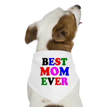Best mom ever - Hunde-Bandana - Weiß - Vorne