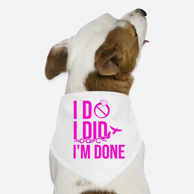 Happy Divorce Party I Do I Did I’m Bandana pour chien