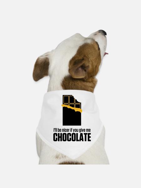 Give me chocolate. Then I am also friendly! - Dog Bandana - white