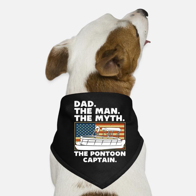 Dad the man the myth the pontoon captain Dog Bandana