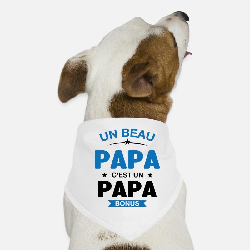 Un Beau Papa C'est un Papa Bonus Bandana pour chien