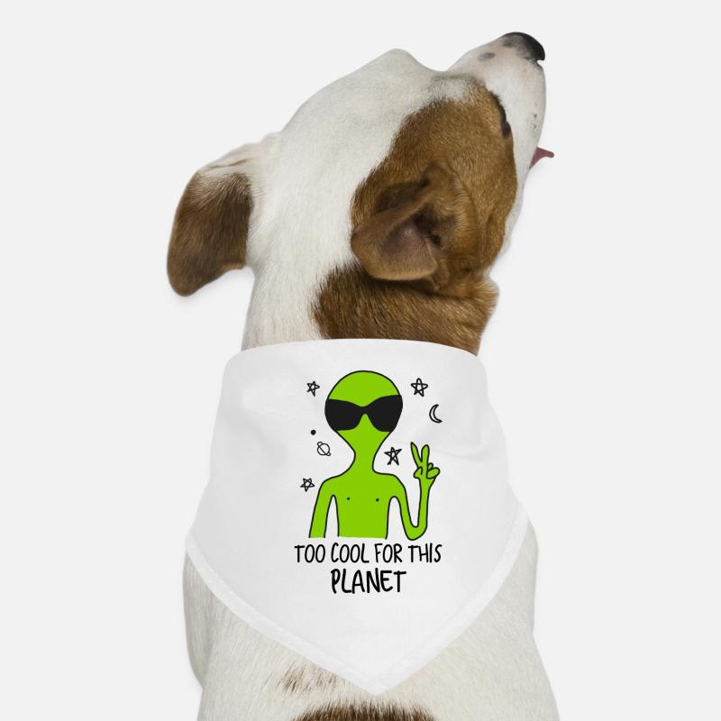 Trop cool pour cette planète extraterrestre Bandana pour chien