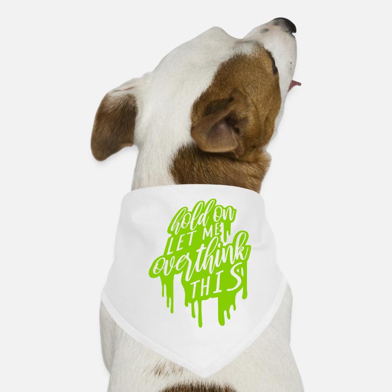 Permettez-moi d’exagérer Bandana pour chien
