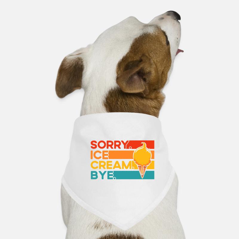 Sorry Eiscreme Tschüss Eiscreme Geschenk Hunde-Bandana