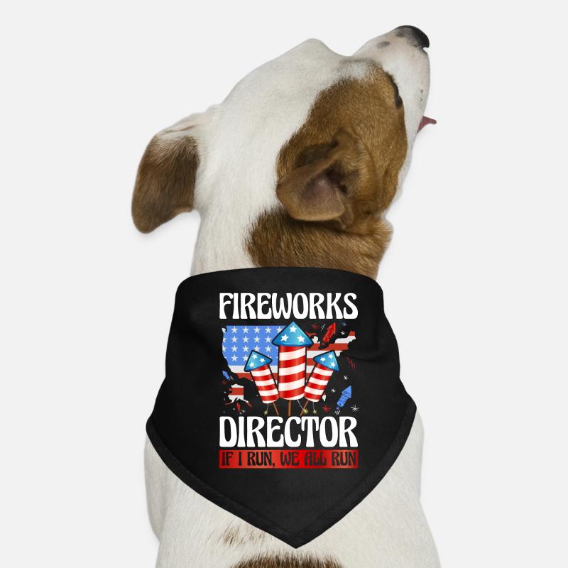 Fireworks Director If I run we all run Dog Bandana