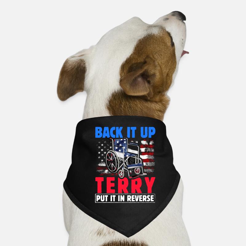 Back it up terry put it in Reverse Dog Bandana