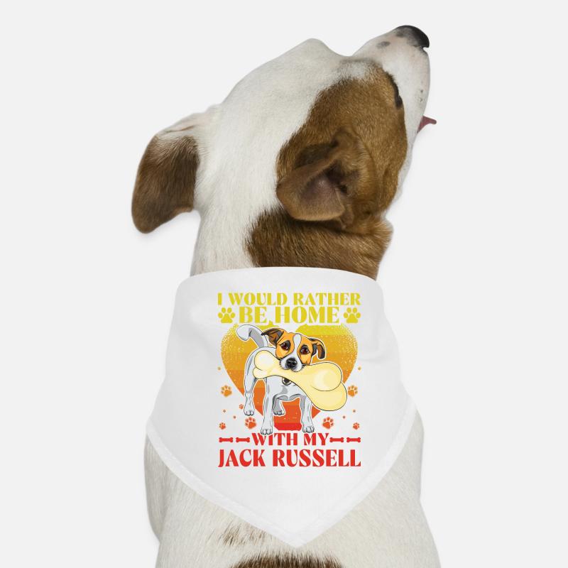 I would rather be home with my Jack Russell Hunde-Bandana