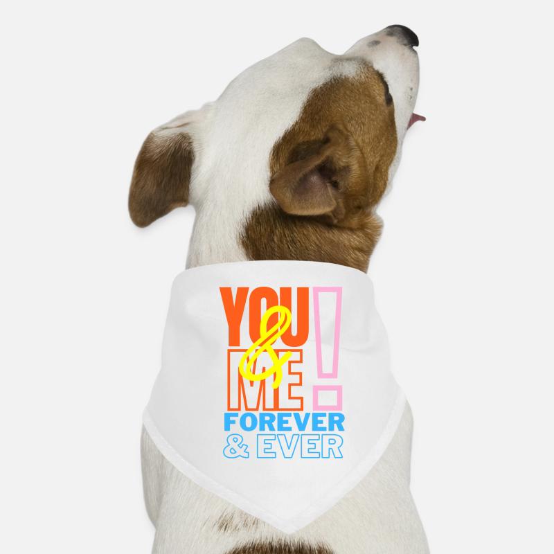 Déclaration d’amour You & Me Forever Bandana pour chien