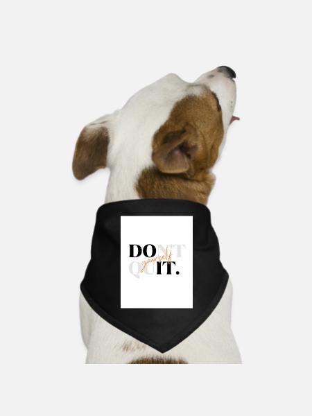 Nicht aufhören, Do-it-yourself-Wortzeichen - Hunde-Bandana Dreieckstuch - Schwarz
