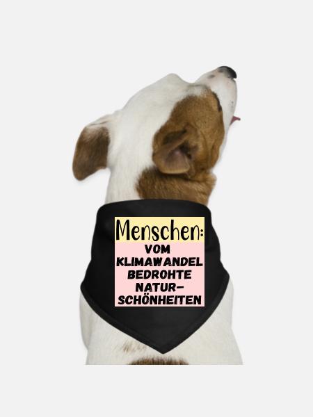 Klimawandel Naturschönheiten - Menschen Sprüche - Hunde-Bandana - Schwarz - Vorne
