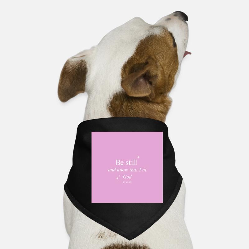 Sois tranquille et sache que je suis Dieu Bandana pour chien