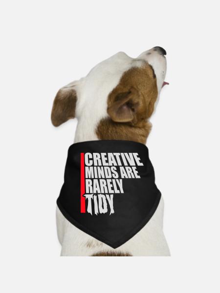 Creative Minds Are Rarely Tidy Funny Creative Logo - Dog Bandana - black - Front