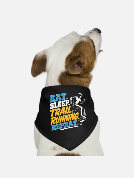Eat. Sleep. Trail Running. Repeat - Dog Bandana - black - Front