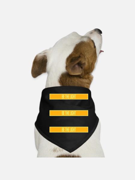 Be The Light Motivierend Positivität Spruch Logo - Hunde-Bandana - Schwarz - Vorne
