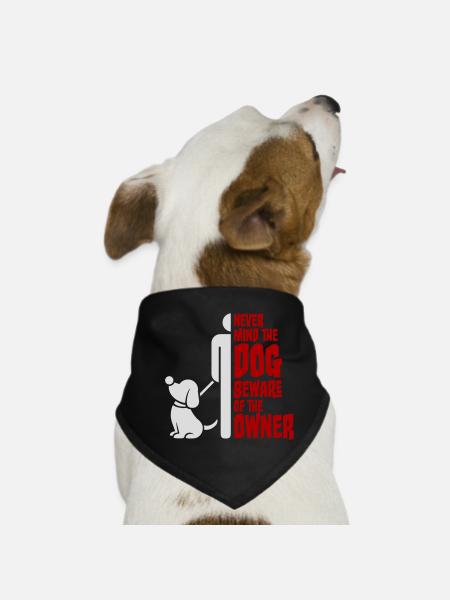 Never Mind Dog Beware Owner Warnung Hunde Humor - Hunde-Bandana - Schwarz - Vorne