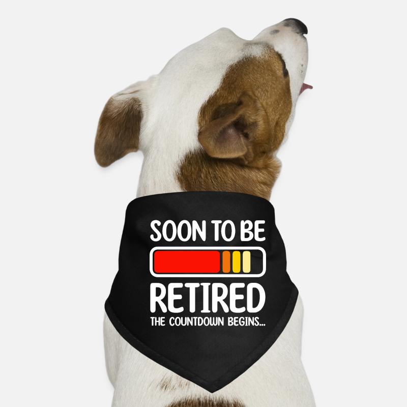 Bald im Ruhestand Der Countdown beginnt Hunde-Bandana