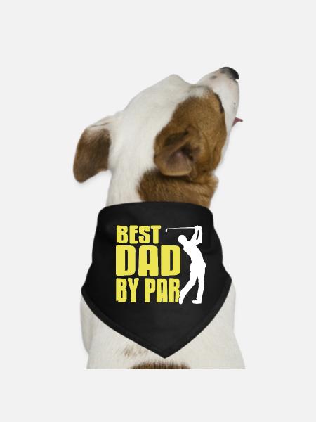 Best Dad by Par Funny Golf Joke for Fathers Day - Dog Bandana - black - Front